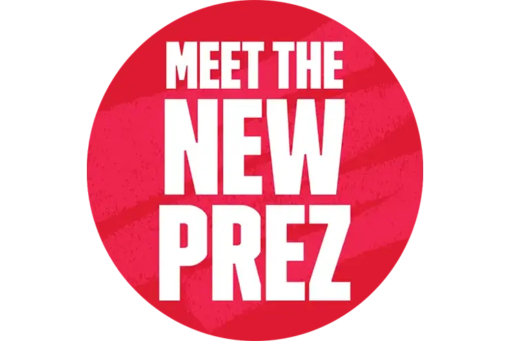 a button mockup that features the words "Meet the new prez"