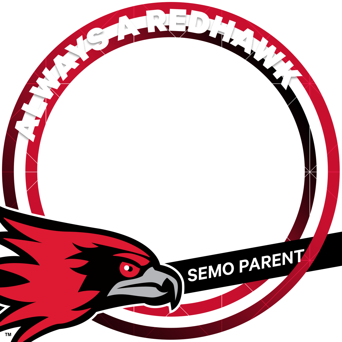 "Always a Redhawk" circular frame with the Redhawk logo in the bottom left corner and "SEMO Parent" in the bottom right