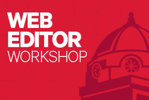 Red background with cardiac red dome supergraphic and white text stating Web Editor Workshop 