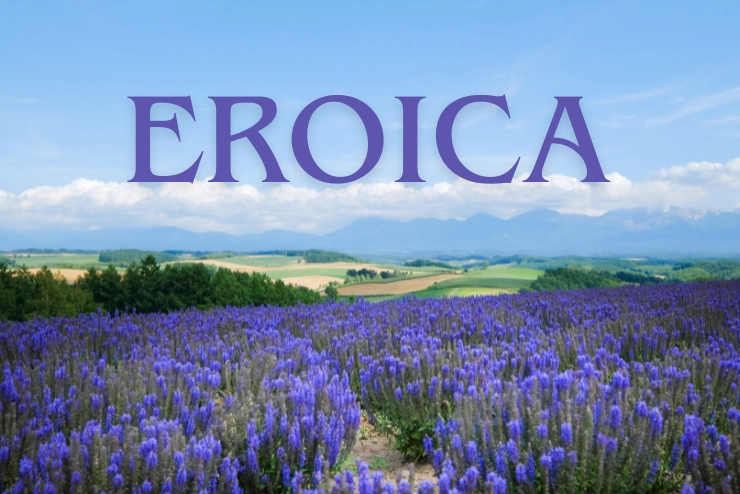 "Eroica" in large purple font in the sky above a lavender meadow