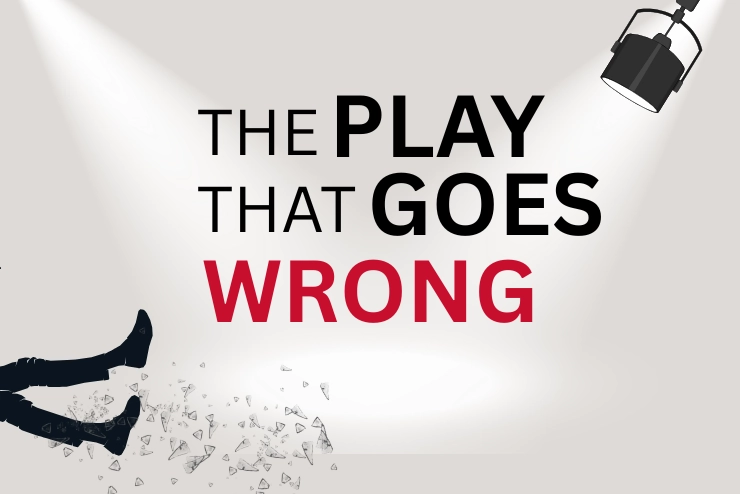 The play that goes wrong event poster