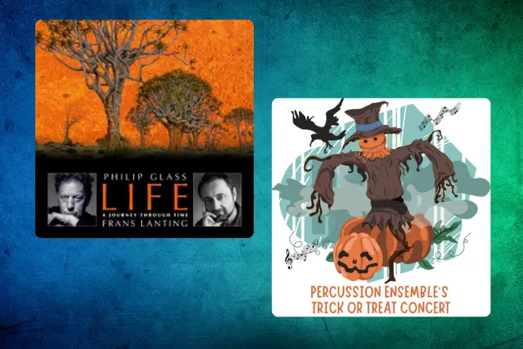 Two posters on a blue and green background. The first poster shows trees with few leaves with Philip Glass and Frans Lanting portraits below. The second poster shows a scarecrow with a crow in a pumpkin patch and musical notes around it 